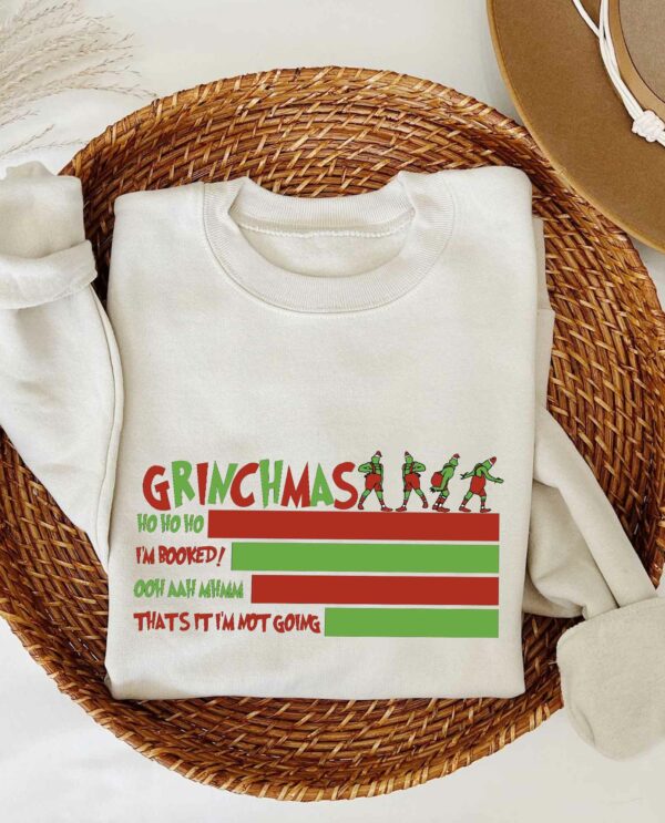 Christmas Grinch Grinchmas Quotes Sweatshirt