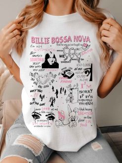 Billie Eilish Billie Bossa Nova Lyric Shirt