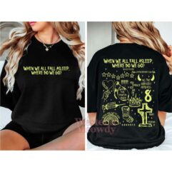 When We All Fall Asleep Where Do We Go Songs Billie Eilish Ver2 Shirt
