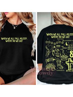 When We All Fall Asleep Where Do We Go Songs Billie Eilish Ver2 Shirt