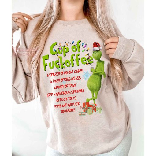 Christmas Grinch F*ck Coffee Sweatshirt