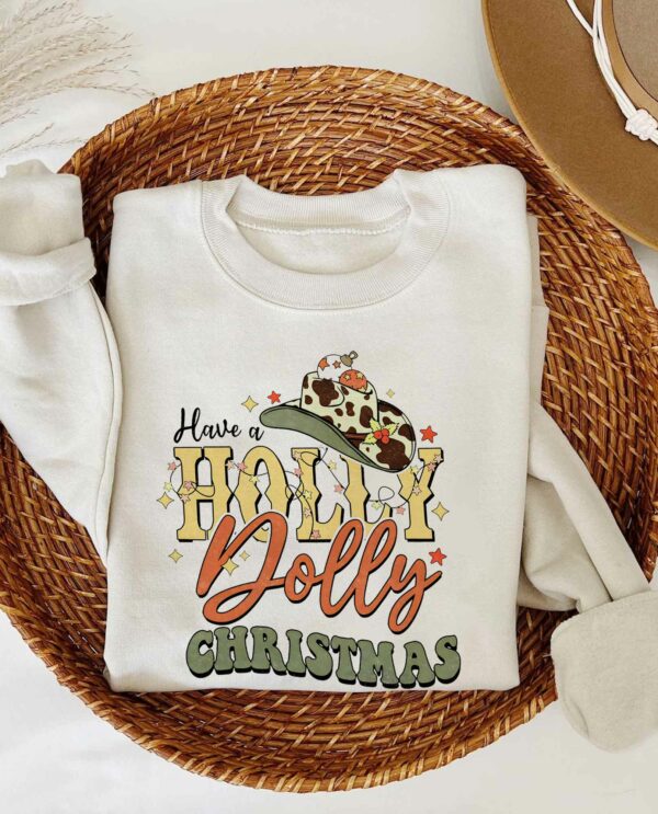 Have A Holly Dolly Cowboys Christmas Sweatshirt