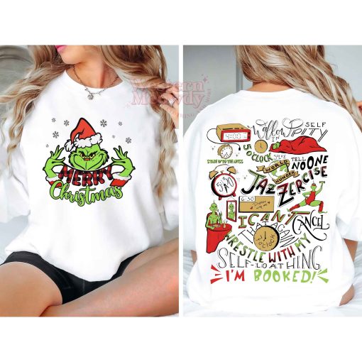 The Grinch Today I’m Booked Schedule Sweatshirt