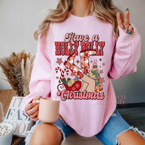 Have A Holly Dolly Pink Flowers Christmas Sweatshirt