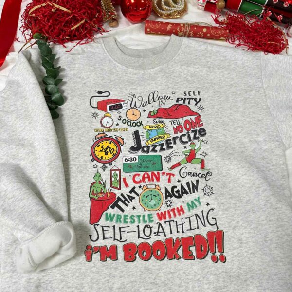 Christmas Timetable Grinch I’m Booked Sweatshirt