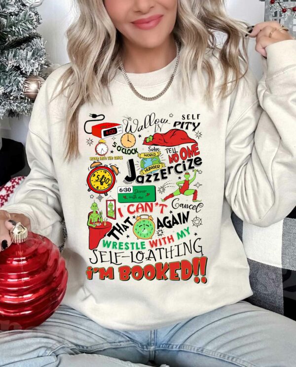 Christmas Timetable Grinch I’m Booked Sweatshirt