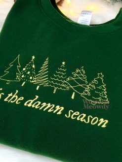 Tis Damn Season Embroidered Sweatshirt