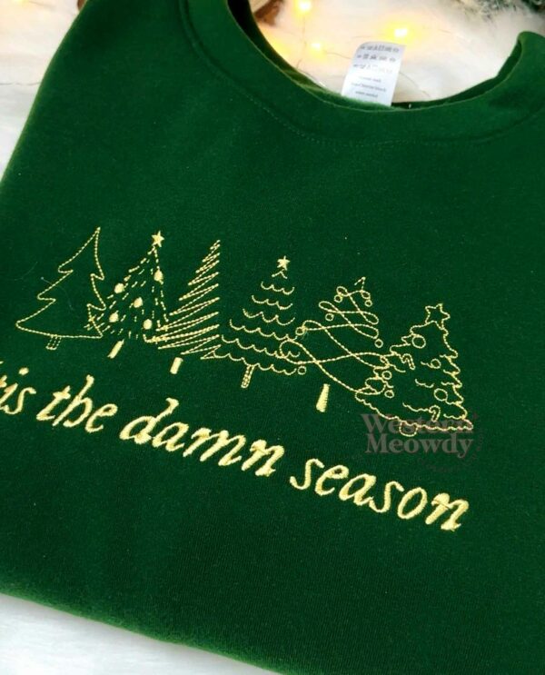 Tis Damn Season Embroidered Sweatshirt