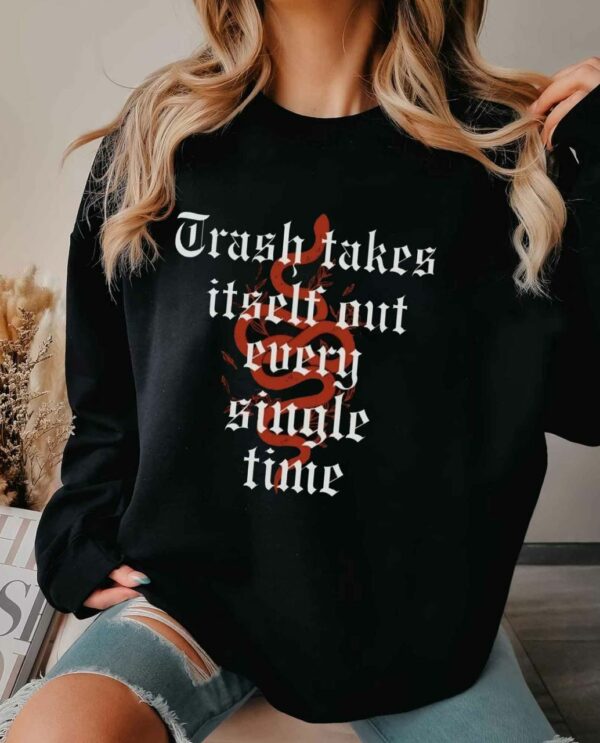 TS The Trash Takes Itself Out Every Single Time