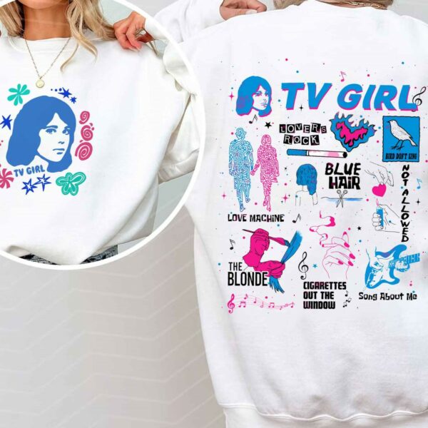TV Girl Songs Sweatshirt Ver 8