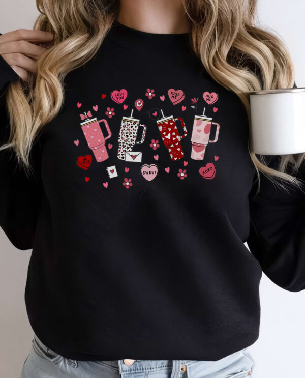 Valentine Stanley Cups Ver 2 Sweatshirt