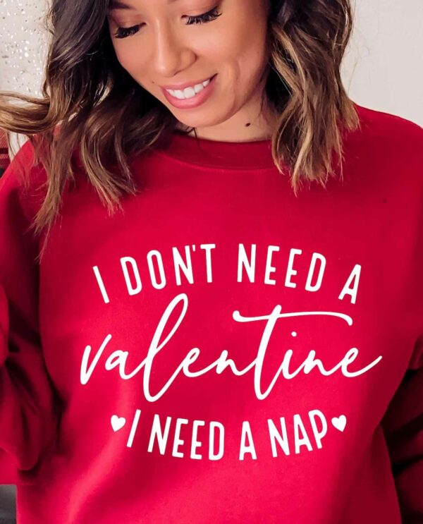 I Don’t Need A Valentine