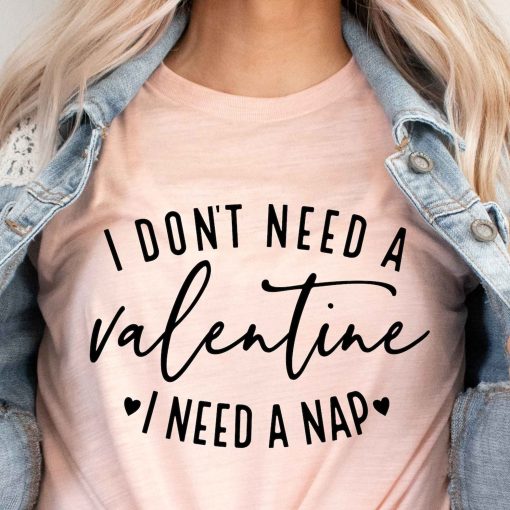 I Don’t Need A Valentine