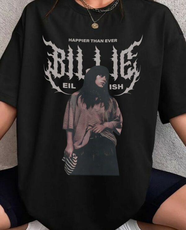 Billie Eilish – Happier Than Ever Shirt