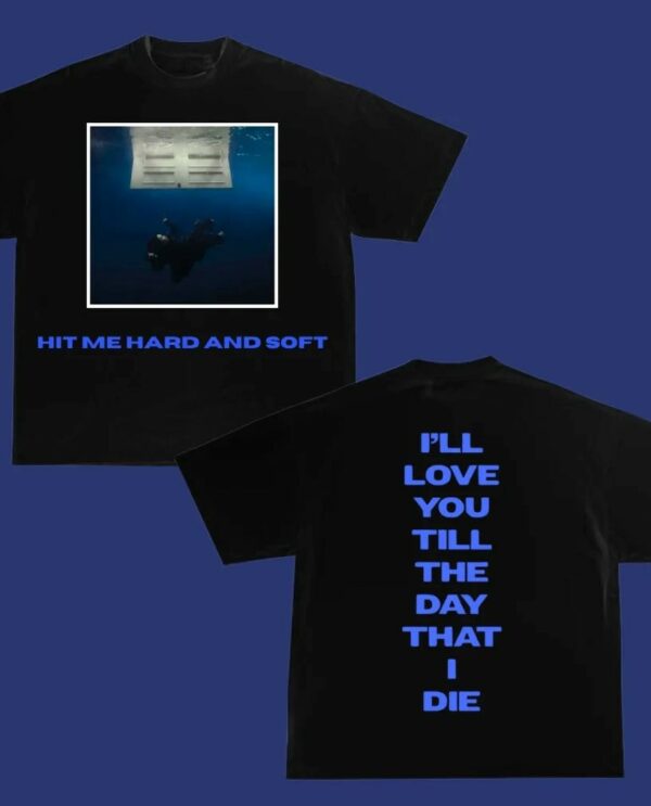 Billie Eilish’s album – Hit Me Hard And Soft Sweatshirt ver 3
