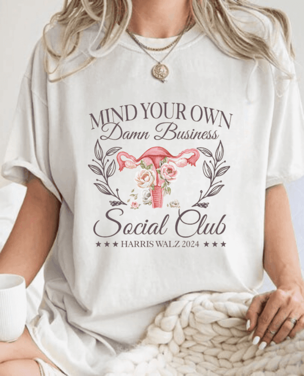 Mind Your Own Damn Business Walz With Shirt