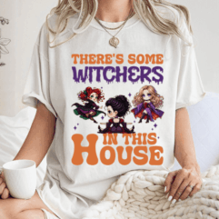 There’s some witches in this house