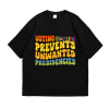 Kamala Harris 2024 – Voting Prevents Unwanted Presidencies Shirt (2 Side)