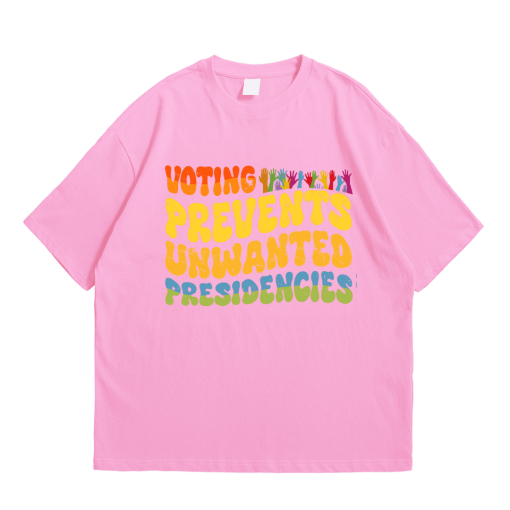 Voting Prevents Unwanted Presidencies Shirt T-shirt/ Sweatshirt/ Hoodie