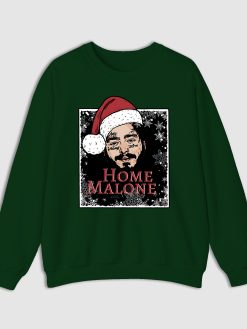 Home Malone T-shirt/ Sweatshirt/ Hoodie