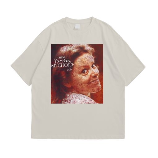 Your Body, My Choice Aileen Wuornos T-shirt/ Sweatshirt/ Hoodie