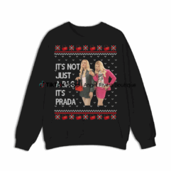 It’s Not Just A Bag It’s P.r.ad.a White Chicks Ugly Sweatshirt, Ugly Sweatshirt, White Chicks Movie Christmas