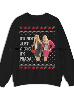 It’s Not Just A Bag It’s P.r.ad.a White Chicks Ugly Sweatshirt, Ugly Sweatshirt, White Chicks Movie Christmas