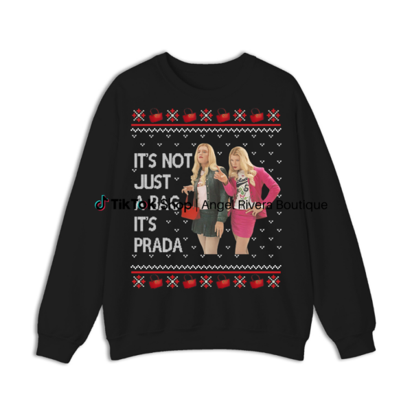 It’s Not Just A Bag It’s P.r.ad.a White Chicks Ugly Sweatshirt, Ugly Sweatshirt, White Chicks Movie Christmas