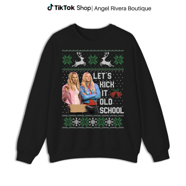Let’s Kick It Old School White Chicks Ugly Sweatshirt, Ugly Sweatshirt, White Chicks Movie Christmas, Funny Sweater, White Chicks Shirt