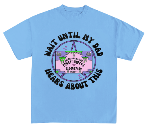 Wait Until My Dad Hears About This Shirt Sweatshirt Hoodie