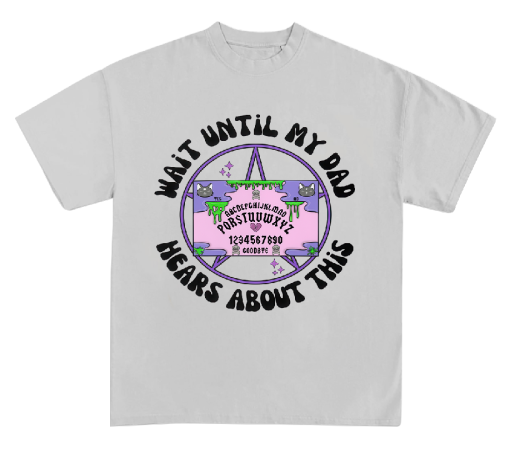 Wait Until My Dad Hears About This Shirt Sweatshirt Hoodie