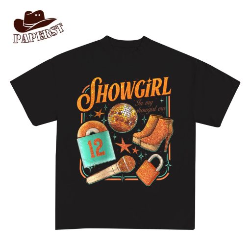 In My Showgirl Era T-Shirt, Sweatshirt, Hoodie
