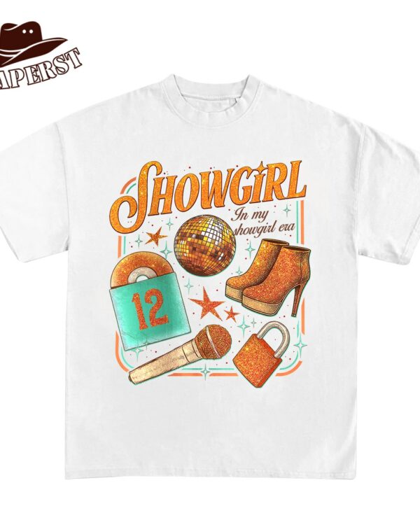 In My Showgirl Era T-Shirt, Sweatshirt, Hoodie