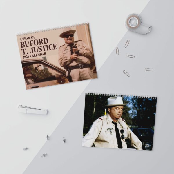 Buford T. Justice 2026 Calendar with Famous Quotes