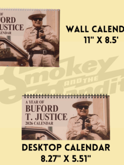 Buford T. Justice 2026 Calendar with Famous Quotes Buford T. Justice 2026 Calendar with Famous Quotes