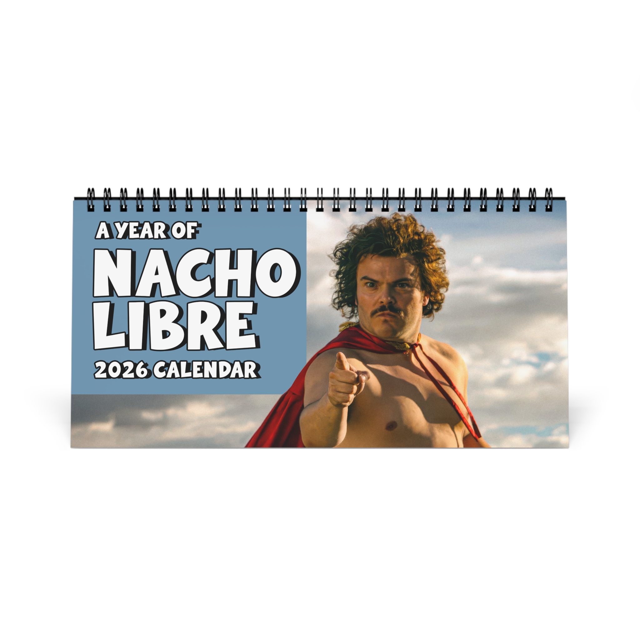 Nacho Libre 2026 Calendar with Famous Quotes Nacho Libre 2026 Calendar with Famous Quotes