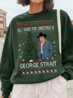 All I Want For Christmas Is George StraitT-Shirt, Sweatshirt, Hoodie
