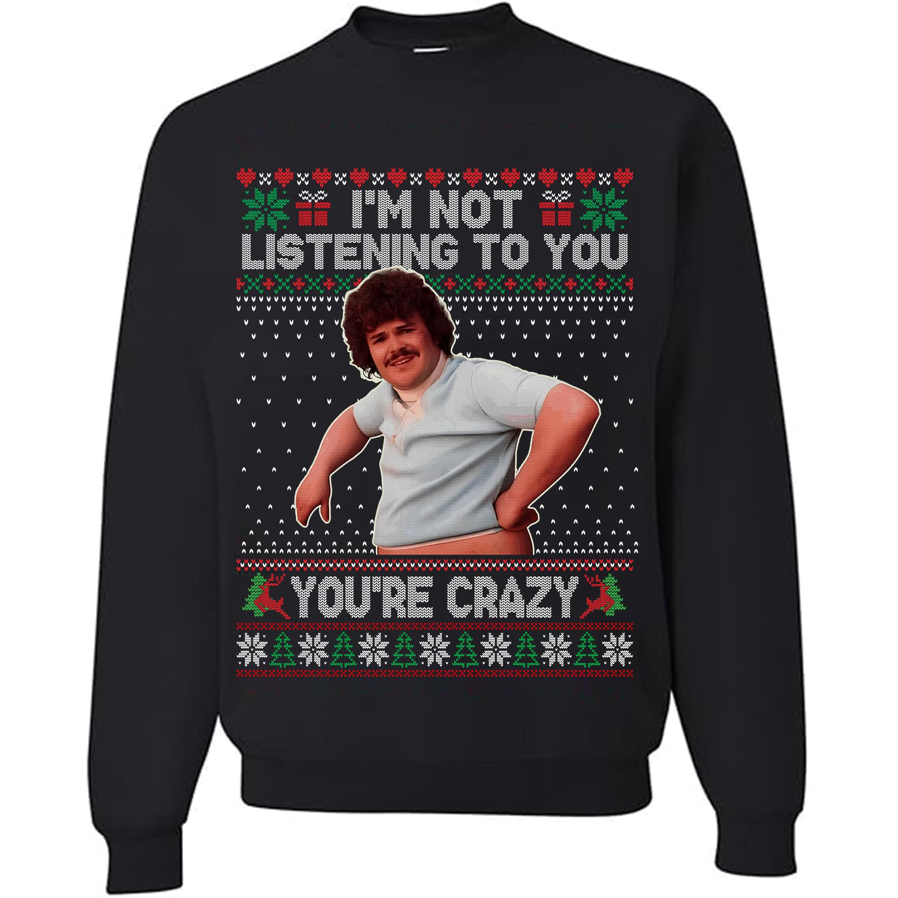 Nacho Libre Shirt/Hoddie/Sweatshirt With Famous Movie Lines Nacho Libre Shirt/Hoddie/Sweatshirt With Famous Movie Lines