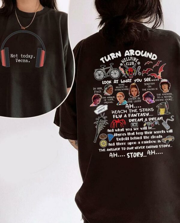 Turn Around Quote 2Sides Shirt, Never Ending Story Tshirt, Sweatshirt, Hoodie