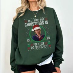 All I Want For Christmas Is For Steve To Survice Shirt, Sweatshirt, Hoodie – Stranger Things Merch All I Want For Christmas Is For Steve To Survice Shirt, Sweatshirt, Hoodie – Stranger Things Merch