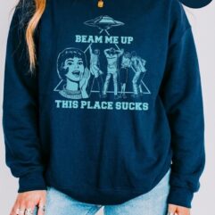 Robin Beam Me Up This Place Sucks Sweatshirt, Stranger Things 5 T-Shirt, Sweatshirt, Hoodie