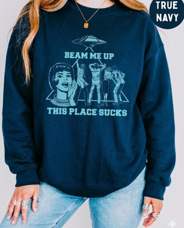 Robin Beam Me Up This Place Sucks Sweatshirt, Stranger Things 5 T-Shirt, Sweatshirt, Hoodie