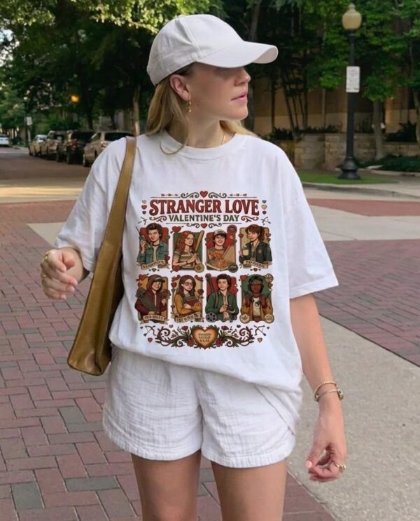Stranger Valentine T-Shirt, Sweatshirt, Hoodie – Stranger Things Merch