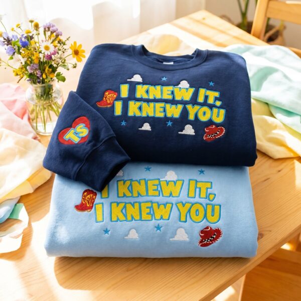 I Knew It, I Knew You Toy Story 5 T-Shirt, Sweatshirt, Hoodie