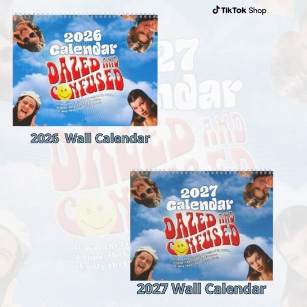 Dazed and Confuse 2027 Wall/Desktop Calendar – Classic TV Lover Gift – Movie Merch