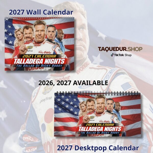 Ricky Bobby 2027 Wall/Desktop Calendar – Classic TV Lover Gift – Talladega Nights Merch