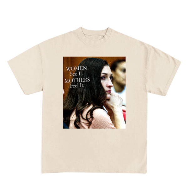 Women See It, Mother Feel It T-Shirt, Stand With Lindsay Clancey Tee